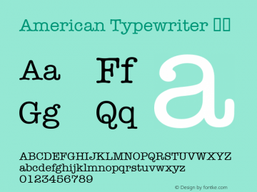 American Typewriter 粗体 6.1d5e2 Font Sample