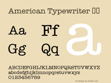 American Typewriter 细体 6.1d5e2 Font Sample