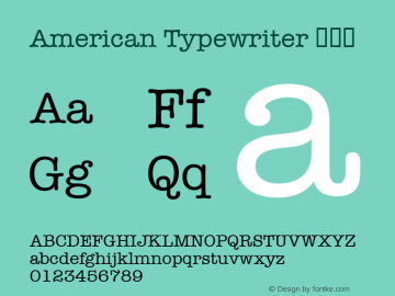 American Typewriter 紧缩体 6.1d5e2 Font Sample
