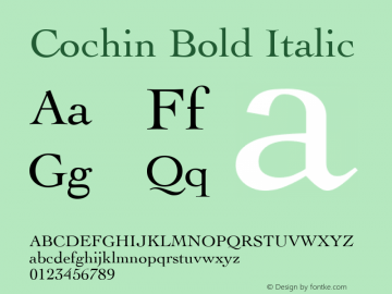 Cochin Bold Italic 6.1d5e1 Font Sample