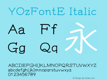 YOzFontE Italic Version 13.00 Font Sample