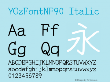 YOzFontNF90 Italic Version 13.00 Font Sample