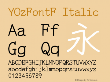 YOzFontF Italic Version 13.03 Font Sample
