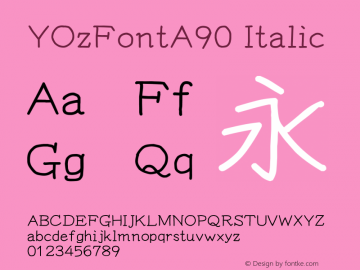 YOzFontA90 Italic Version 13.03 Font Sample