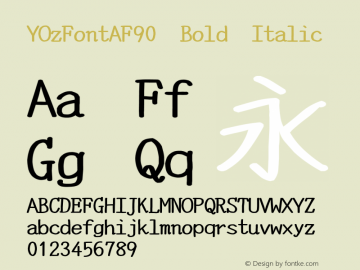 YOzFontAF90 Bold Italic Version 13.04 Font Sample