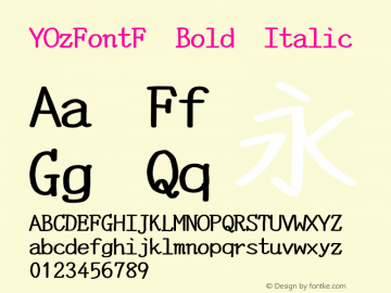 YOzFontF Bold Italic Version 13.04 Font Sample