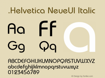 .Helvetica NeueUI Italic 7.0d5e1 Font Sample