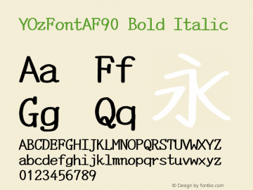 YOzFontAF90 Bold Italic Version 13.05 Font Sample