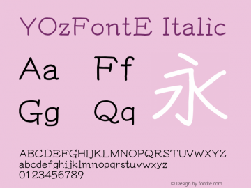 YOzFontE Italic Version 13.16 Font Sample