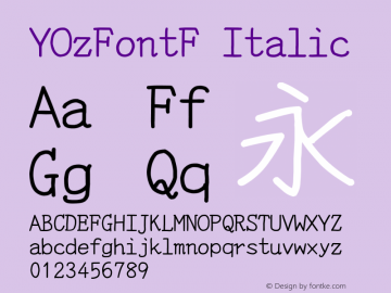 YOzFontF Italic Version 13.16 Font Sample