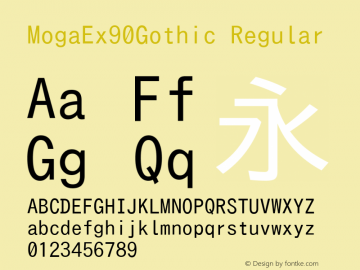 MogaEx90Gothic Regular Version 001.02.05 Font Sample