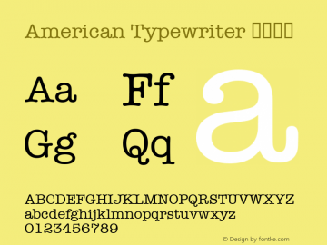 American Typewriter 紧缩细体 7.0d1e1 Font Sample