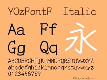 YOzFontF Italic Version 13.08 Font Sample