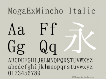 MogaExMincho Italic Version 001.02.07 Font Sample