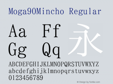 Moga90Mincho Regular Version 001.02.08 Font Sample