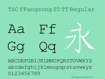 TSC FFangsong S5 TT Regular Jun 1 1998; 2.10, Revised for Microsoft platform图片样张