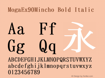 MogaEx90Mincho Bold Italic Version 001.02.11 Font Sample