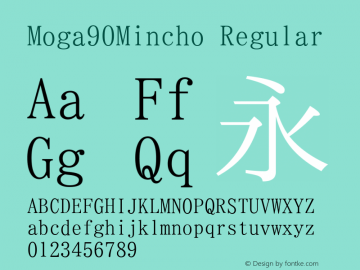 Moga90Mincho Regular Version 001.02.11 Font Sample