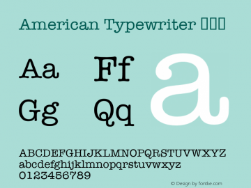 American Typewriter 紧缩体 9.0d2e1 Font Sample