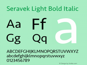 Seravek Light Bold Italic 8.0d5e1 Font Sample