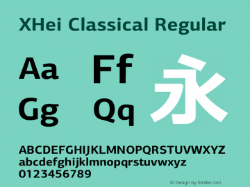 XHei Classical Regular Version 6.00 October 13, 2013 Font Sample