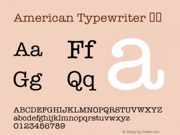 American Typewriter 细体 9.0d3e2 Font Sample
