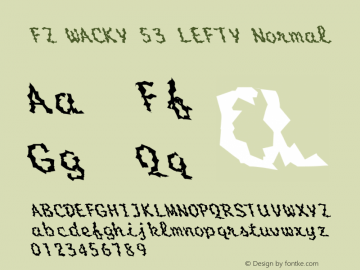 FZ WACKY 53 LEFTY Normal 1.000 Font Sample