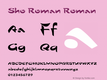 Sho Roman Roman 1.000; 02-26-93 Font Sample