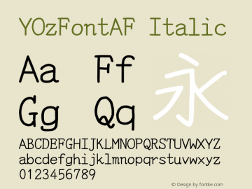 YOzFontAF Italic Version 13.10 Font Sample