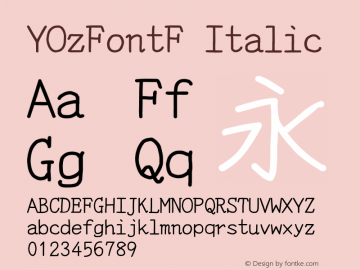 YOzFontF Italic Version 13.10 Font Sample