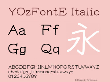 YOzFontE Italic Version 13.10 Font Sample