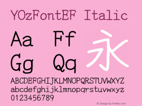 YOzFontEF Italic Version 13.10 Font Sample