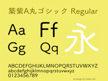 築紫A丸ゴシック Regular Version 1.20 Font Sample