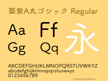 築紫A丸ゴシック Regular Version 1.20 Font Sample