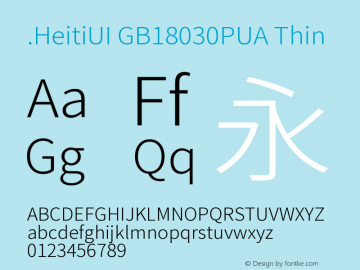 .HeitiUI GB18030PUA Thin 9.0d8e1 Font Sample