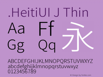 .HeitiUI J Thin 9.0d8e1 Font Sample