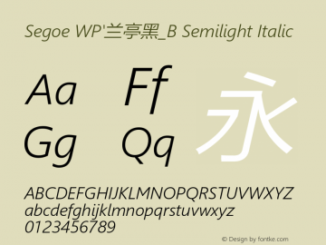 Segoe WP'兰亭黑_B Semilight Italic Version 5.26 Font Sample