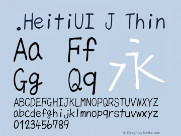 .HeitiUI J Thin 10.0d4e2 Font Sample