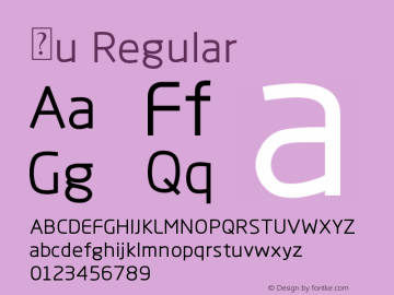 u Regular Version 1.00 February 6, 2015, initial release Font Sample