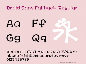 Droid Sans Fallback Regular Version 2.51(DroidSansFallback); 1.00(FZLTH_YS); 1.00(BadaGothic530); build 20120229图片样张