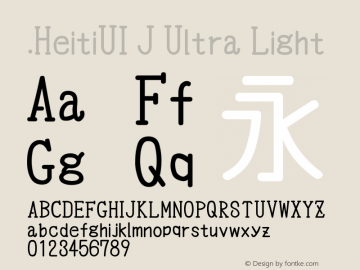 .HeitiUI J Ultra Light 10.0d4e2 Font Sample