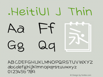 .HeitiUI J Thin 10.0d4e2 Font Sample