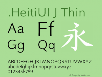 .HeitiUI J Thin 10.0d4e2 Font Sample