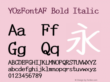 YOzFontAF Bold Italic Version 13.09 Font Sample