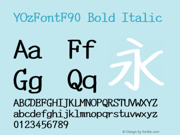YOzFontF90 Bold Italic Version 13.09 Font Sample