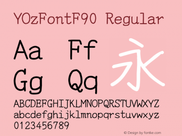 YOzFontF90 Regular Version 13.09 Font Sample