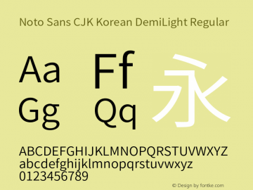 Noto Sans CJK Korean DemiLight Regular Version 1.000;PS 1;hotconv 1.0.78;makeotf.lib2.5.61930图片样张