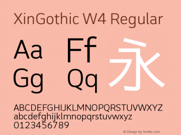 XinGothic W4 Regular Version 1.00 July 27, 2014, initial release Font Sample