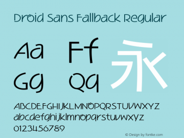 Droid Sans Fallback Regular Version 2.51(DroidSansFallback); 1.00(FZLTH_YS); 1.00(BadaGothic530); build 20120229图片样张