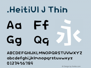 .HeitiUI J Thin 10.0d4e2 Font Sample